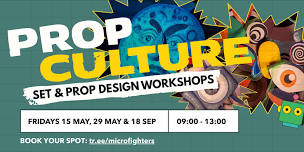 Prop Culture – Set & Prop Design Workshops