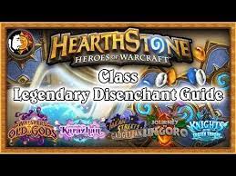 Some people may argue that you should just disenchant cards whenever you have extra cards or just. Video Hearthstone Legendary Disnechant Guide