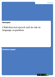 Modifications of speech sounds that occur due to this influence are called assimilation, accommodation and elision. Child Directed Speech And Its Role In Language Acquisition Grin