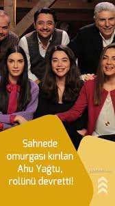 Sahnede Omurgasi Kirilan Ahu Yagtu Rolunu Devretti 2020 Unluler Komedi Haber