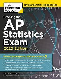 Free Ebook Cracking The Ap Statistics Exam 2020 Edition Practice Tests Proven Techniques To He