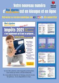 Déclarer ses impôts pour les assistantes maternelles représente une difficulté majeure du fait même du régime dérogatoire auquel elles sont affiliées. Assistantes Maternelles Magazine N 182 Special Impots Mars Avril 2021