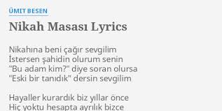Ümit besen * nikah masası *. Nikah Masasi Lyrics By Umit Besen Nikahina Beni Cagir Sevgilim