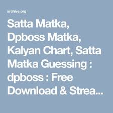 Satta Matka Dpboss Matka Kalyan Chart Satta Matka