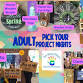 Adult Pick Your Project Night event image