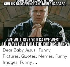 Dear 8 pound 6 ounce baby jesus, or as our brothers to the south call you j?sus.we thank you so much for this bountiful harvest of domino's, kfc, and the always delicious taco bell. 25 Best Memes About Thank You Baby Jesus Meme Thank You Baby Jesus Memes