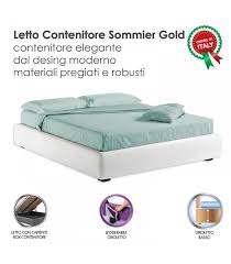 Con superfici lisce o trapuntate, rivestimenti in ecopelle oppure in tessuto sfoderabile. Letto Sommier Gold Contenitore