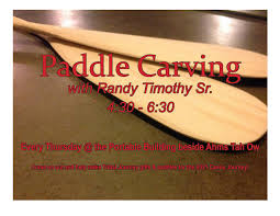 Paddle Carving with Randy Timothy Sr.