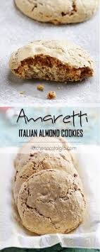 Amaretti Italian Almond Cookies Recipe Italian Almond Cookies Almond Meal Cookies Food