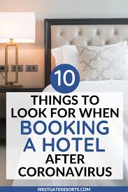 10 Things To Look For To Stay Safe When Booking Your Next Hotel Clean Hotels In 2020 Booking Hotel City Resort Hotel