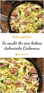 So Macht Ihr Eine Original Italienische Carbonara Carbonara Rezept Carbonara Spaghetti Carbonara Rezept