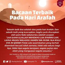 Shaum hari arafah, aku mengharap allah menghapuskan dengannya dosa satu tahun sebelumnya dan dosa satu. Ini Bacaan Terbaik Di Hari Arafah Hijrahapp