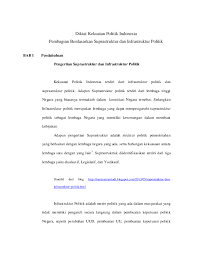 Suprastruktur politik merupakan pusat kekuasaan formal negara, sementara infrastruktur politik merupakan pusat kekuasaan politik rakyat. Suprastruktur Dan Infrastruktur Politik Fatah Abdillah Academia Edu