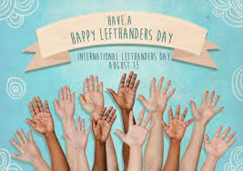 International left handers day is a day where left handed people can celebrate their skill of being ambidextrous. Its International Lefthanders Day And Here Are The Facts All You Need To Know