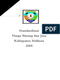 Pertumbuhan ekonomi malinau tahun 2019. Standarisasi Harga Kab Malinau 2018