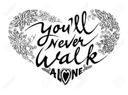 The song originates from the 1945 musical carousel and was written by rodgers and hammerstein. You Ll Never Walk Alone Royalty Free Cliparts Vectors And Stock Illustration Image 95306504
