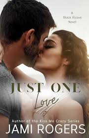 Just One Love: A Friends to Lovers Fake Dating Romance (The Black Alcove  Series): Rogers, Jami: 9798987323892: Amazon.com: Books