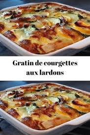 Ingredients 4 Pers 3 Courgettes 300g De Lardons 1 Oignon Comte Rape Sel Poivre 3 œufs 2 Recettes De Cuisine Recette Gratin Courgette Recette Avec Courgette