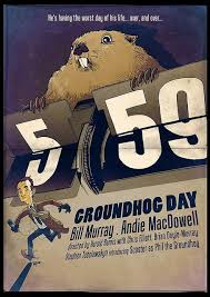 Bill murray, andie macdowell, chris elliottdirected by: Groundhog Day Groundhog Day Movie Movie Posters Alternative Movie Posters