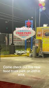249 Food Truck Park — Food court food truck in Houston, Texas