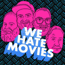Have a great time reading it. We Hate Movies Podcast Global Player