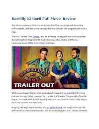 Bareilly Ki Barfi Full Movie Download Check out nazm nazm song lyrics in english and listen to nazm nazm song sung by arko on gaana.com. bareilly ki barfi full movie download
