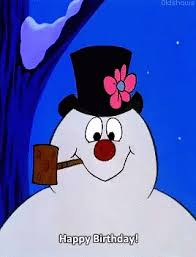 Frosty the snowman is made from snow. Frosty The Snowman Happy Birthday Meme Gifs Tenor