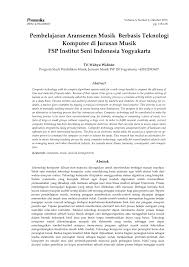 Aransemen adalah gubahan lagu untuk orkes atau kelompok paduan musik, baik secara vokal maupun instrumental. Pdf Pembelajaran Aransemen Musik Berbasis Teknologi Komputer Di Jurusan Musik Fsp Institut Seni Indonesia Yogyakarta