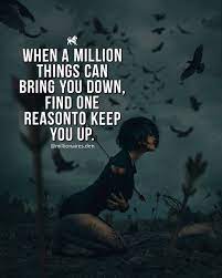 Find That One Reason Bad Attitude Quotes Life Quotes Inspirational Quotes Motivation