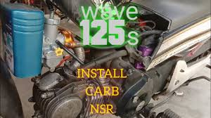 Cara cara pasang carb ts125 pada kriss 100. Wave 125s Install Carb Nsr Ori Thailand Paling Mudah Setting Test Gear 1 2 3 Youtube