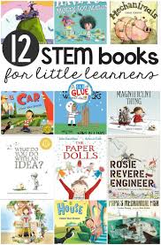 12 Stem Kindergarten Books For Little Learners Kindergarten Books Kindergarten Stem Stem Books