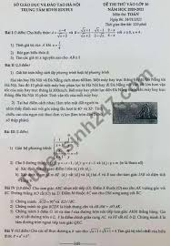 Thí sinh làm thủ tục dự thi từ 1.6. Sá»Ÿ Giao Dá»¥c Va Ä'ao Táº¡o Ha Ná»™i Trung Tam Bdvh Edufly Ä'á» Thi Thá»­ Vao Lá»›p 10 NÄƒm Há»c 2020 2021 Mon Thi Toan Ngay Thi 24 01 2021 Thá»i Gian Lam Bai 120 Phut