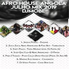 .mix 2014 2015/2016 new afrohouse mix 2015/2016 vol. Afro House Angola Mix Melhor De Julho 2019 Djmobe By Djmobe