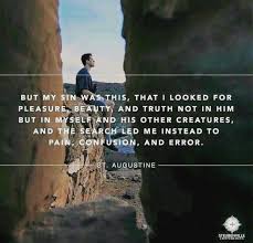  This Is My Ex Completely And He Allowed Then Enemy To Destroy Us St Augustine Quotes Saint Quotes Truth
