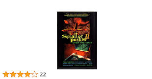 Splatterpunks II: Over the Edge: Martin Amis, Clive Barker, Poppy Z. Brite,  Christa Faust, Paul M. Sammon: 9780312854454: Amazon.com: Books