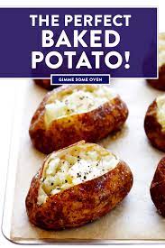 The Best Baked Potato Recipe Gimme Some Oven Recipe Baked Potato Recipes Best Baked Potato Steak And Baked Potato