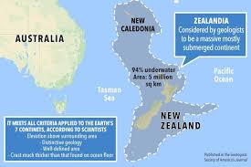 What Is Zealandia Landmass Under New Zealand That Could Become Earth S Eighth Continent