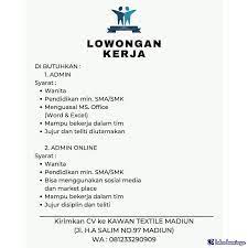 July 23, 2021 1 raden mas dwi. Lowongan Kerja Admin Admin Online Kawan Textile Madiun