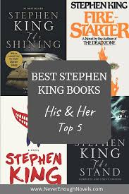 Best Stephen King Books His And Her Favorites Never Enough Novels Stephen King Books King Book Stephen King