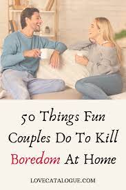 50 Fun Indoor Activities For Couples Who Are Bored At Home In 2020 Couples Doing Couple Advice Couple Activities