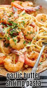 Knoblauchbutter Shrimp Pasta In 2020 Easy Pasta Recipes Garlic Butter Shrimp Pasta Seafood Dinner