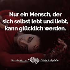 Leben Sprüche Zitate über Das Leben Lebensweisheiten Lebenssprüche