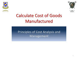 To calculate the cost of goods manufactured, you must add your direct materials, direct labor, and manufacturing overhead to get your businesses' total manufacturing cost. Calculate Cost Of Goods Manufactured Ppt Download