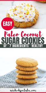 Paleo Coconut Sugar Cookies Recipe Paleo Recipes Dessert Sugar Cookies Recipe Paleo Dessert Recipes Easy