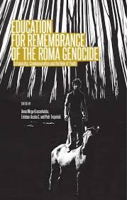 Check spelling or type a new query. Education For Remembrance Of The Roma Genocide Scholarship Commemoration And The Role Of Youth By Ternype International Roma Youth Network Issuu