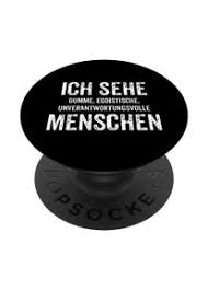 Ist das gespräch mit anderen mal wieder zäh und langweilig? Lustiger Spruch Lustige Spruche Provokantes Popsockets Popgrip Ausziehbarer Sockel Und Griff Fur Handys Tablets Mit Tauschbarem Top Jetzt Unschlagbar Gunstig Shopping24 De