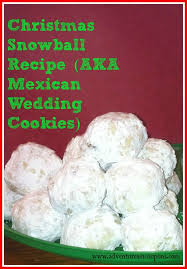 Traditional new mexican christmas cookies. 12 Days Of Christmas Cookies Christmas Snowball Cookies Recipe Also Known As Mexican Wedding Cookies Recipes Snowball Cookie Recipe Mexican Wedding Cookies