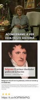 Home bat memes bobo memes boomer memes brainlet memes grug memes reaction memes pepe memes wojak memes zoomer memes meme templates advertising and contact. 25 Best Memes About Manuel Belgrano Manuel Belgrano Memes