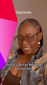 SONYAS AFRICAN BRAIDING: Stunning Styles & Tips