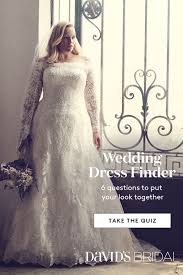 At David S Bridal We Re Here To Help You Discover The Perfect Gown For You Take The Wedding Dress Wedding Dress Finder Fairy Wedding Dress Wedding Dress Quiz